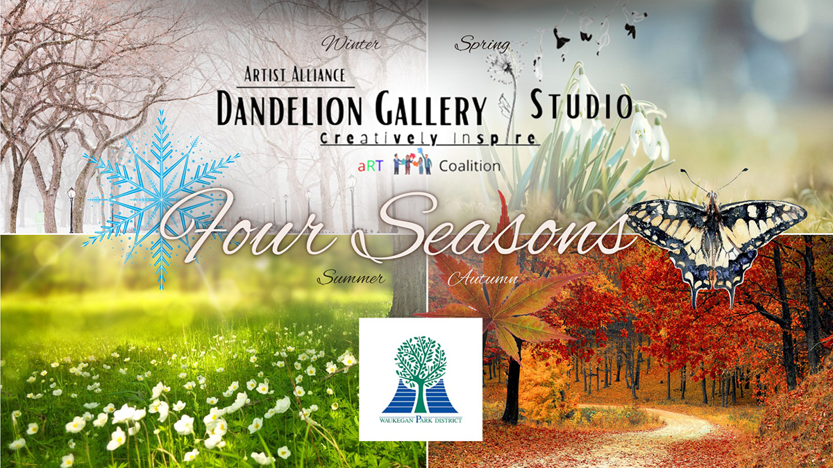 Four Seasons Art Exhibit featuring Dandelion Artist Alliance